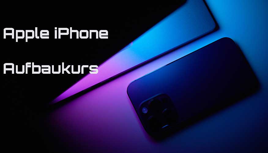 iPhone Aufbaukurs